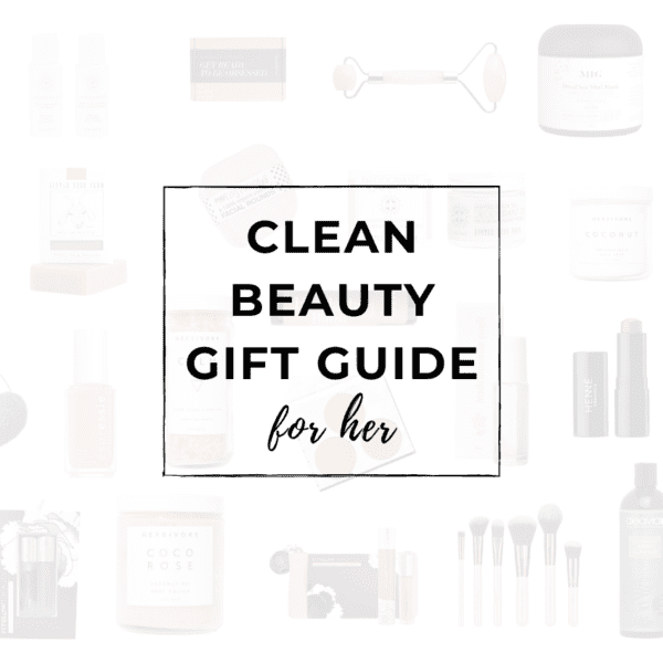 clean beauty gift guide for her featured image