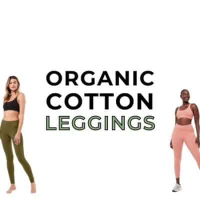 11 Organic Cotton Leggings Made for Comfort